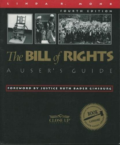 Cover of the 2004 edition of The Bill of Rights: A Users Guide by Linda R Monk.