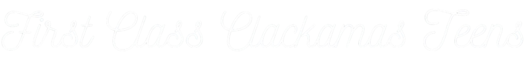 First Class Clackamas Teens Logo